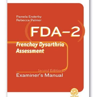 Frenchay Dysarthria Assessment - Second Edition - Assessment ...